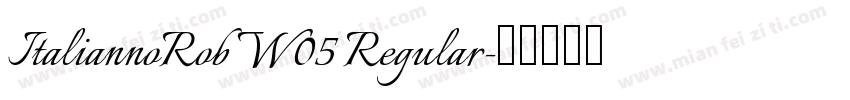 ItaliannoRob W05 Regular字体转换